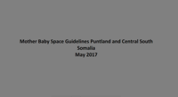 Mother Baby Space Guidelines Puntland and  Central South  Somalia 